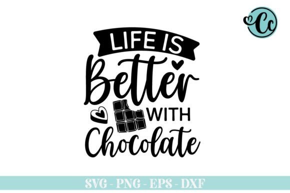 A Designer's Review of the Life is Better with Chocolate SVG Graphics