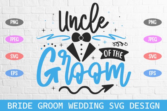 Uncle of the Groom SVG: A Crafter's Wedding Graphics Gem